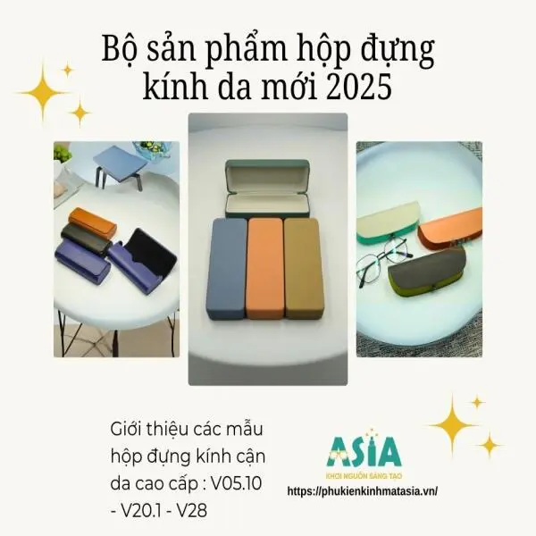 Bộ sản phẩm hộp đựng kính da mới nhất 2025 tại Asia