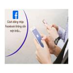 Cách đăng nhập facebook, cách truy cập wifi không cần mật khẩu ?